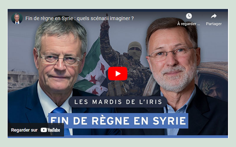Capture d'écran Youtube : Fin de règne en Syrie : quels scénarii imaginer ?