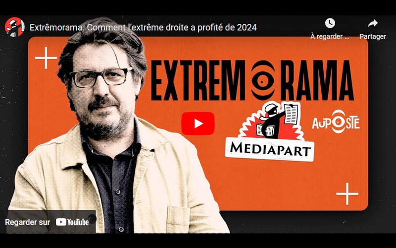 Capture d'écran vidéo youtube : Extremorama. Comment l'extrême droite a profité de 2024